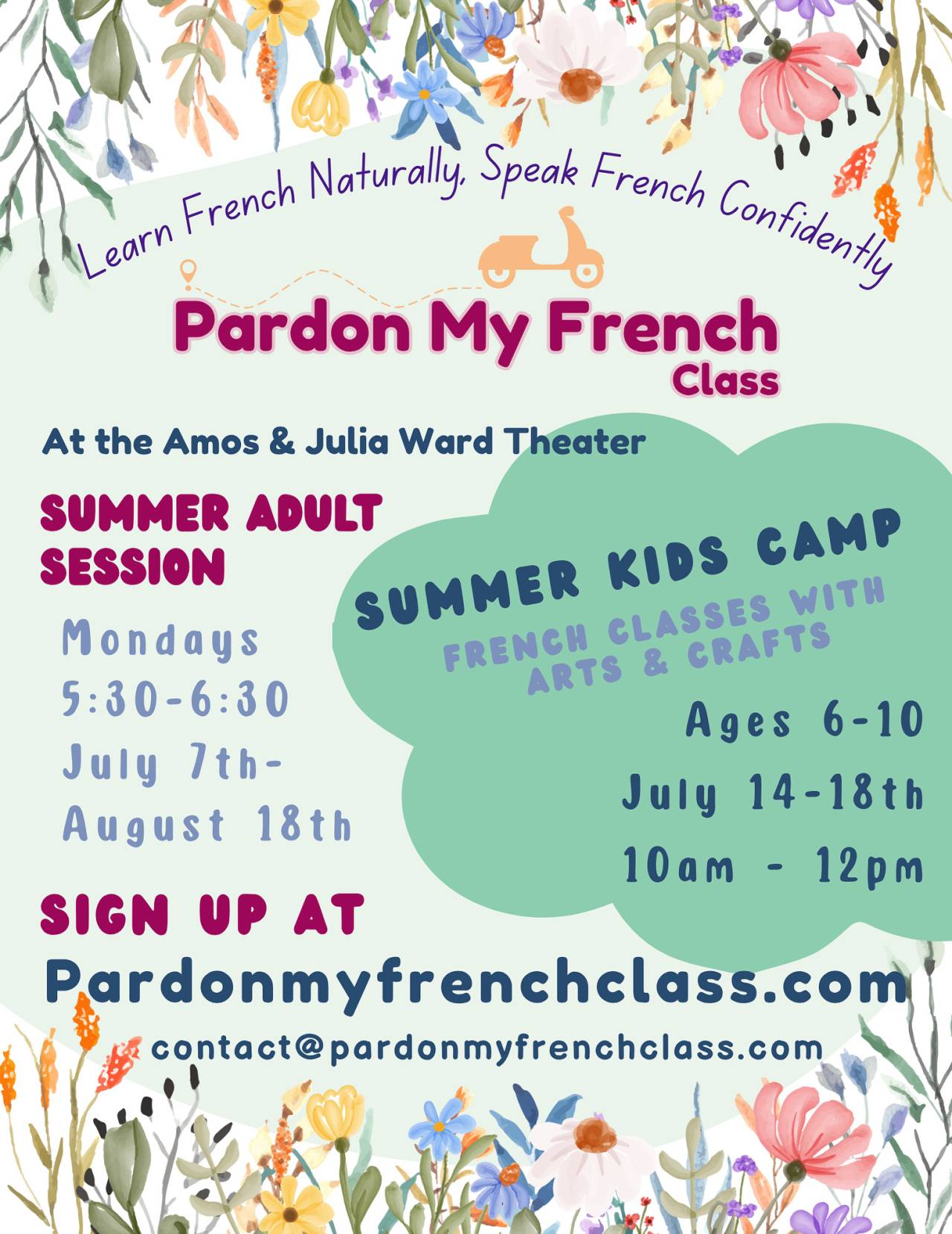 Pardon My French class flyer: Summer adult session (Mondays, 5:30-6:30pm, July 7th-August 18th) and kids camp (Ages 6-10, July 14-18th, 10am-12pm) at the Amos & Julia Ward Theater. Sign up at pardonmyfrenchclass.com.