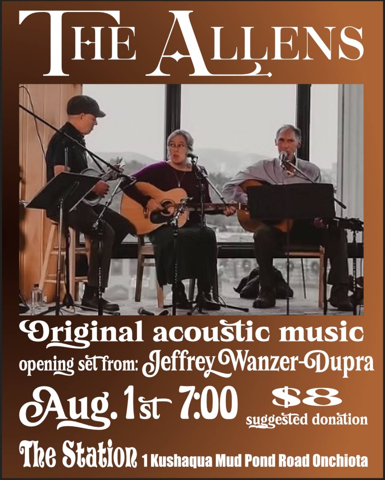 Poster for The Allens' original acoustic music performance at The Station on August 1st at 7:00 PM.  Jeffrey Wanzer-Dupra is the opening act. Suggested donation is $8.