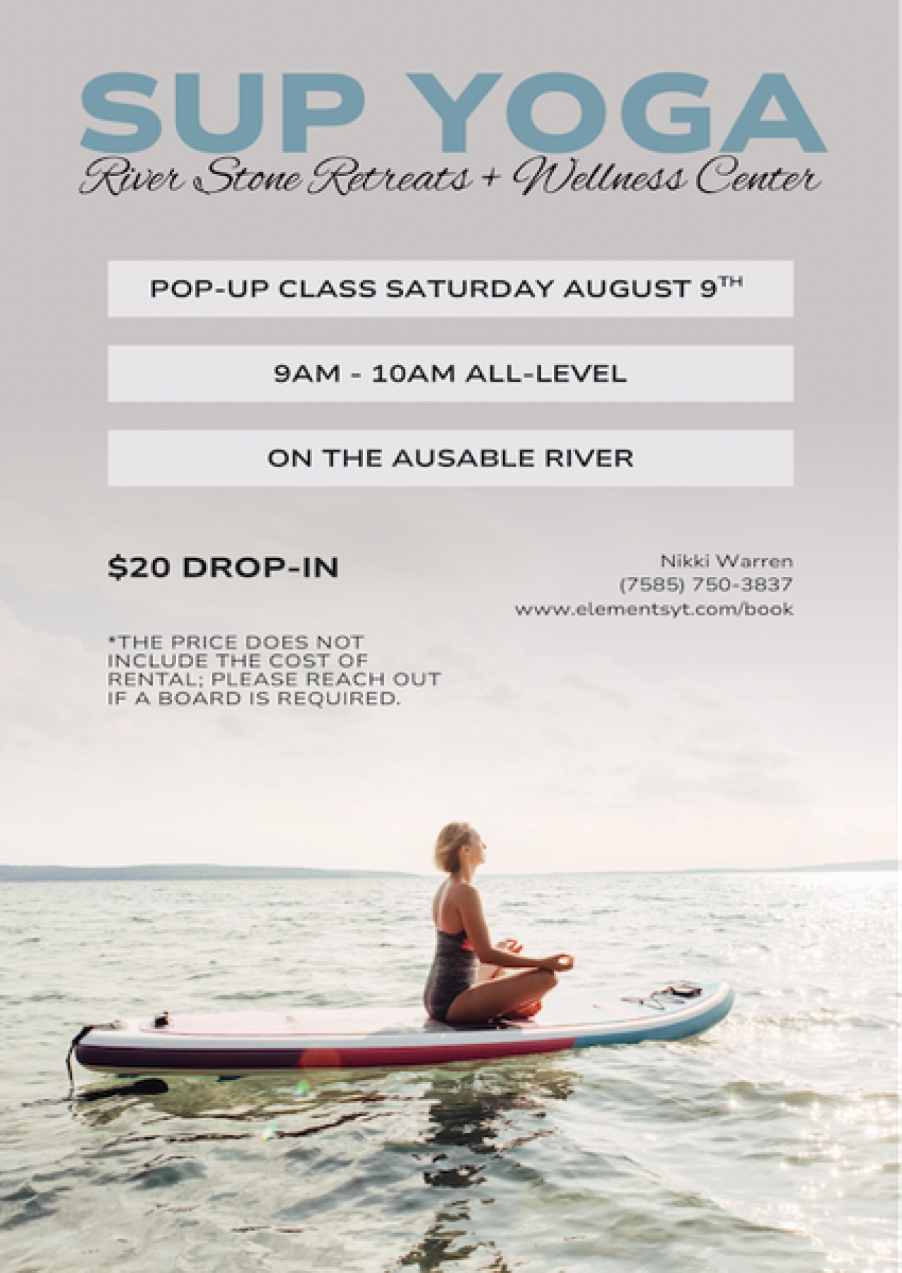 Poster for SUP yoga pop-ups on the Ausable River with image of woman sitting cross-legged on paddle board and text info overlaid