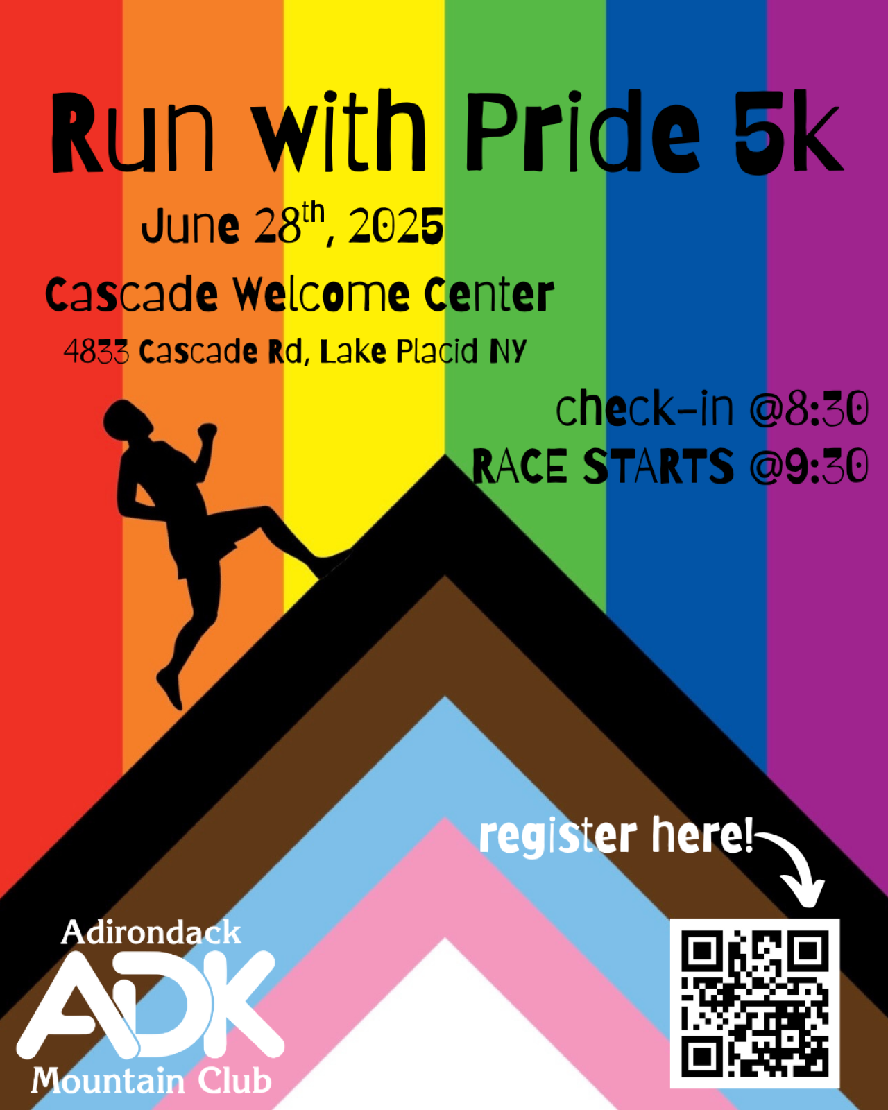 Adirondack Mountain Club's Run with Pride 5K event poster features background of pride progress flag with graphic of runner ascending triangle and details about the event printed overtop