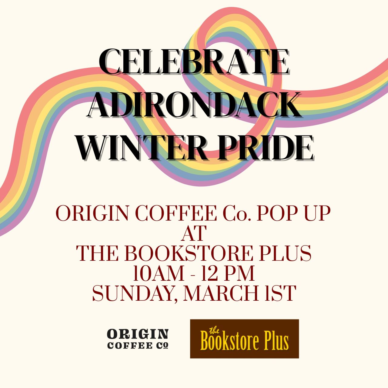 Graphic with looping rainbow ribbon and information about Origin Coffee Co and The Bookstore Plus coffee and book mingle during Adirondack Winter Pride