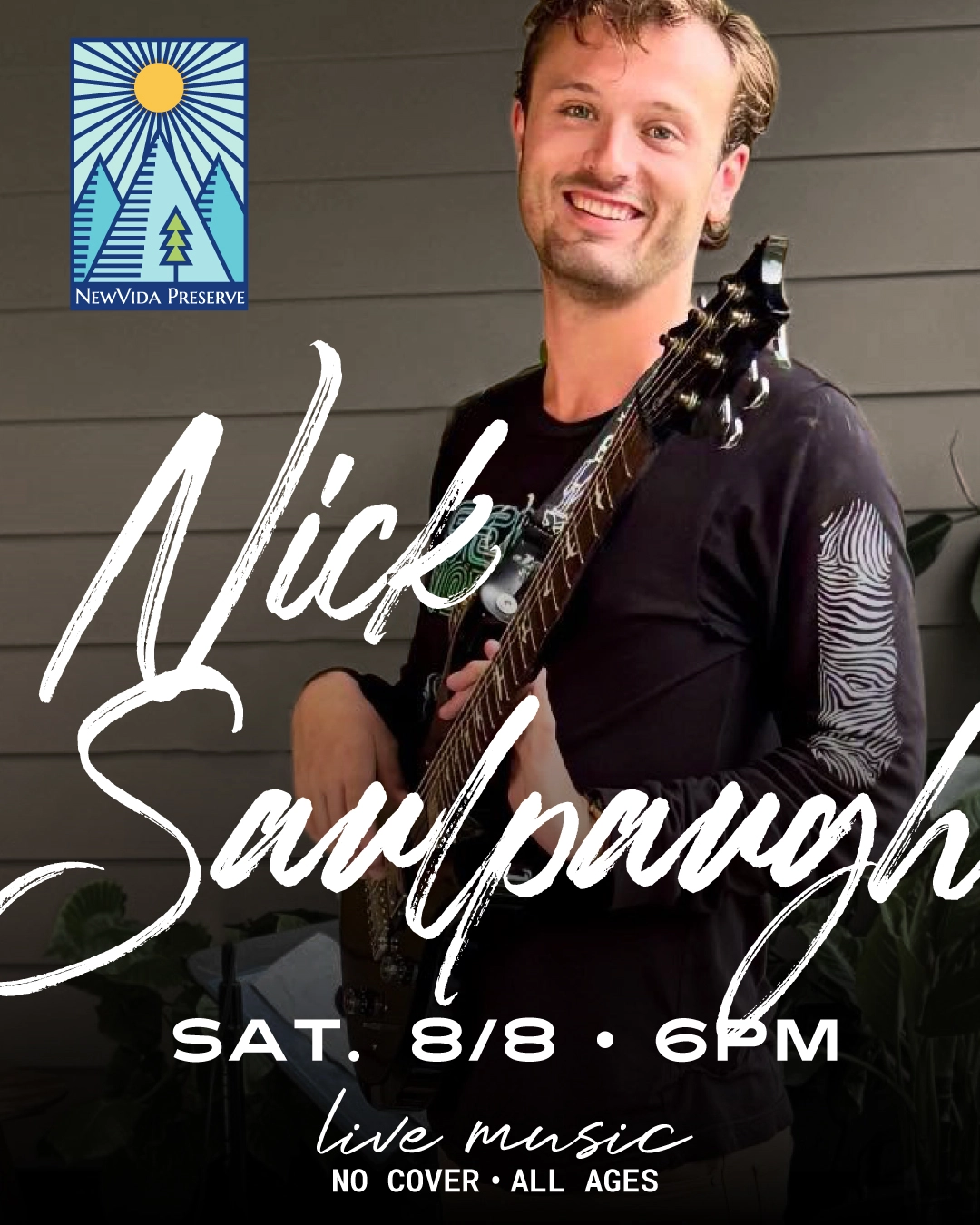 Nick Saulpaugh live music at NewVida poster with image of Nick and text on screen