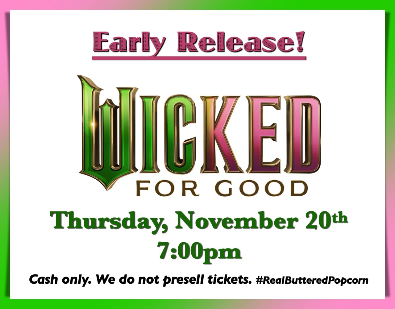 Graphic for early release of Wicked For Good at the Palace Theatre