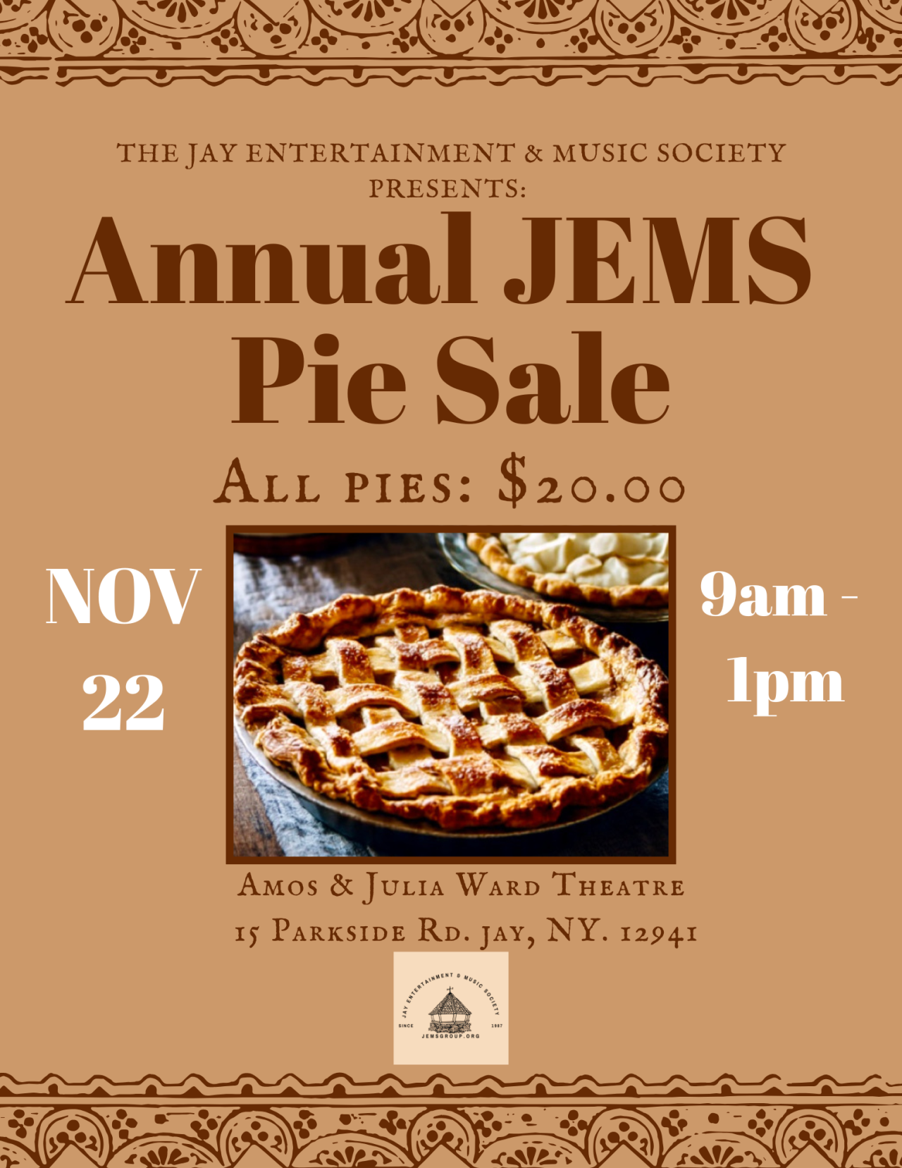 Flyer for the Annual JEMS Pie Sale features an image of a lattice-topped pie. Event date: Nov 22, 9am-1pm, $20 per pie.