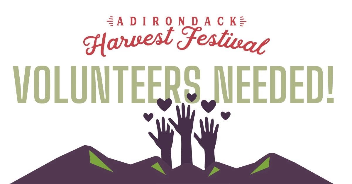 Flyer for volunteers needed at the Adirondack Harvest Festival.
