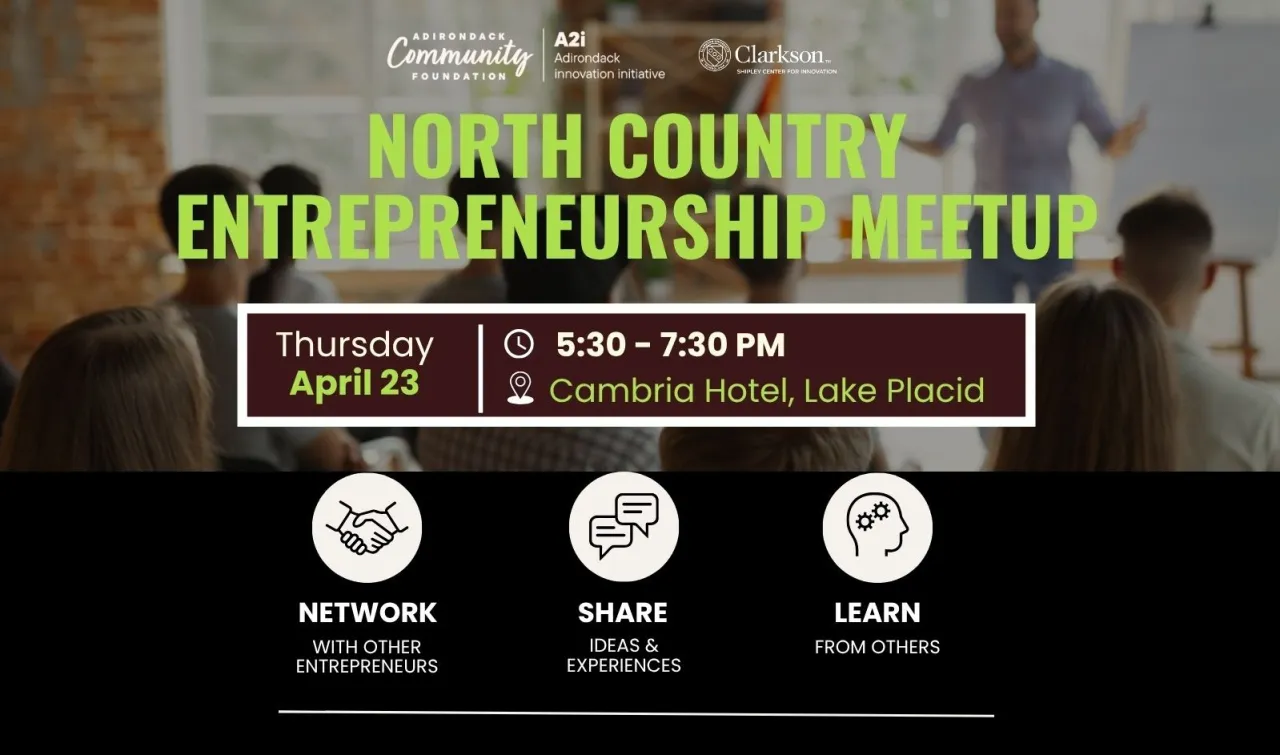 Flyer for North Country Entrepreneurship Meetup.