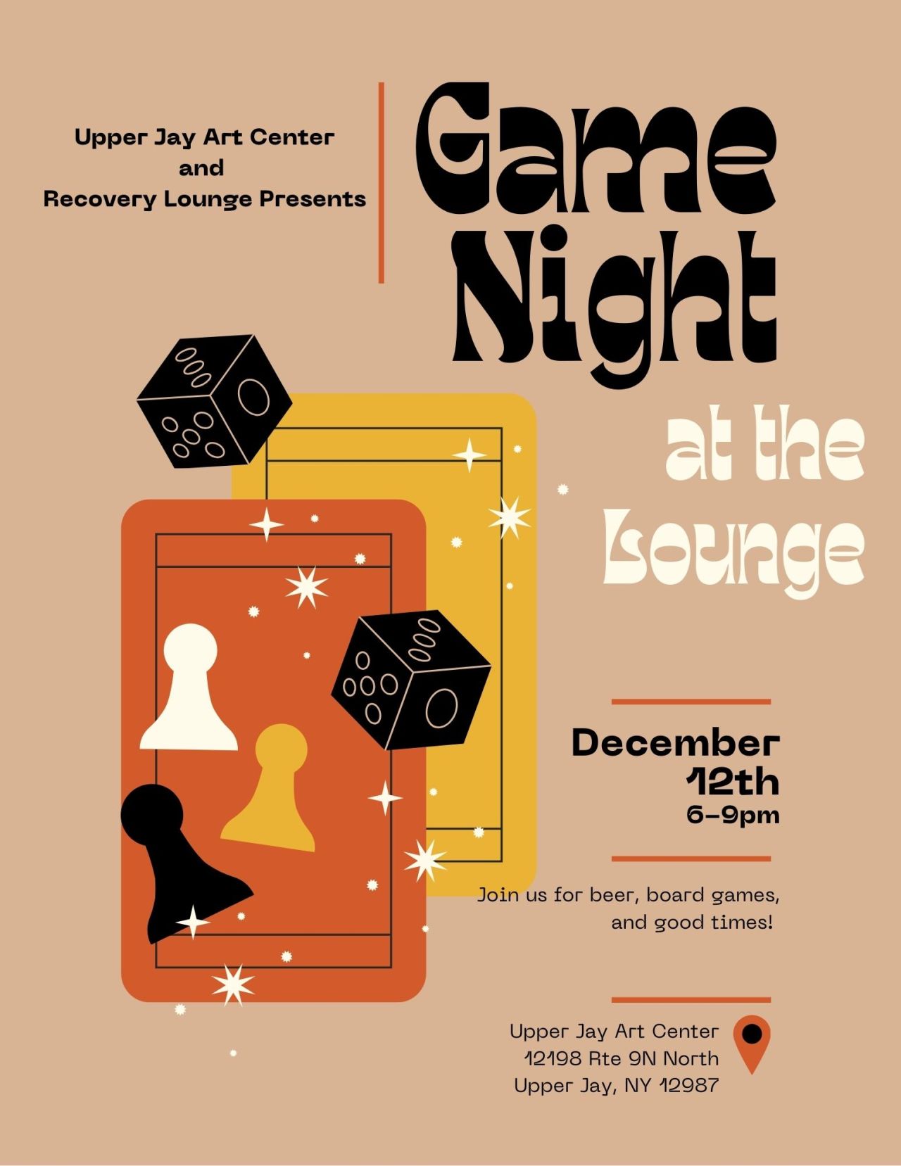 Flyer for Game Night at the Lounge. Bold text with dice and game piece graphics. Scheduled for December 12th, 6-9pm at Upper Jay Art Center. Inviting tone with playful design.