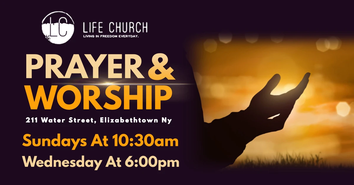 Hours for the life church - Wednesday 6pm & Sunday 10:30am